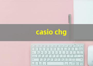 casio chg